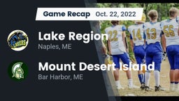 Recap: Lake Region  vs. Mount Desert Island  2022