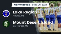 Recap: Lake Region  vs. Mount Desert Island  2023