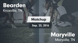 Matchup: Bearden vs. Maryville  2016