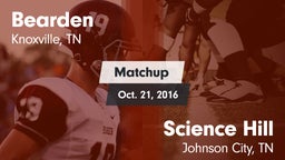 Matchup: Bearden vs. Science Hill  2016