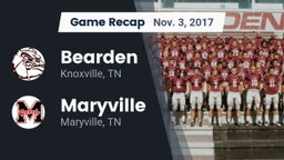 Recap: Bearden  vs. Maryville  2017