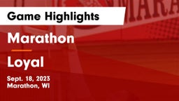 Marathon  vs Loyal  Game Highlights - Sept. 18, 2023