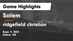 Salem  vs ridgefield christian  Game Highlights - Sept. 9, 2023