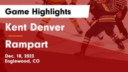 Kent Denver  vs Rampart  Game Highlights - Dec. 18, 2023