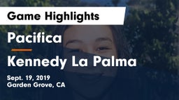 Pacifica  vs Kennedy  La Palma Game Highlights - Sept. 19, 2019