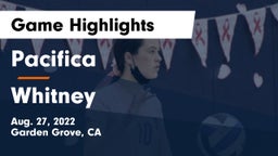Pacifica  vs Whitney  Game Highlights - Aug. 27, 2022