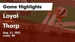 Loyal  vs Thorp  Game Highlights - Aug. 31, 2023