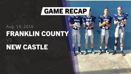 Recap: Franklin County  vs. New Castle  2016