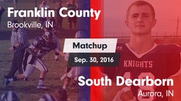 Matchup: Franklin County vs. South Dearborn  2016