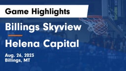 Billings Skyview  vs Helena Capital  Game Highlights - Aug. 26, 2023