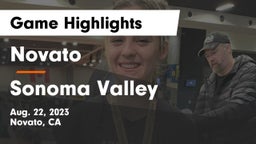 Novato  vs Sonoma Valley  Game Highlights - Aug. 22, 2023