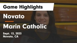 Novato  vs Marin Catholic  Game Highlights - Sept. 13, 2023