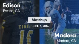 Matchup: Edison vs. Madera  2016