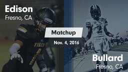 Matchup: Edison vs. Bullard  2016