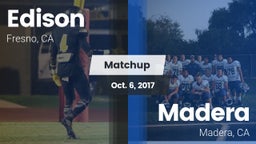 Matchup: Edison vs. Madera  2017