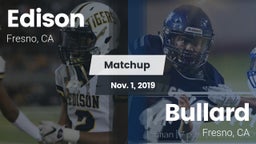 Matchup: Edison vs. Bullard  2019