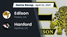 Recap: Edison  vs. Hanford  2021