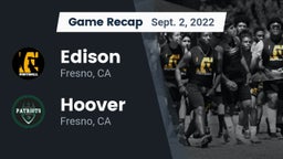 Recap: Edison  vs. Hoover  2022