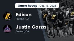 Recap: Edison  vs. Justin Garza  2023