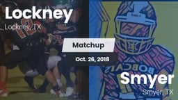 Matchup: Lockney vs. Smyer  2018