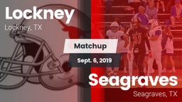 Matchup: Lockney vs. Seagraves  2019