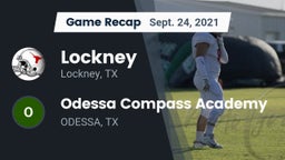 Recap: Lockney  vs. Odessa Compass Academy 2021
