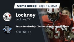 Recap: Lockney  vs. Texas Leadership Charter Academy - Abilene 2022