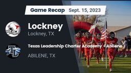 Recap: Lockney  vs. Texas Leadership Charter Academy - Abilene 2023