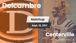 Matchup: Delcambre vs. Centerville  2017