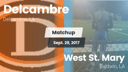 Matchup: Delcambre vs. West St. Mary  2017
