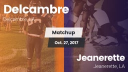 Matchup: Delcambre vs. Jeanerette  2017