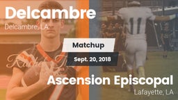 Matchup: Delcambre vs. Ascension Episcopal  2018