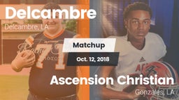 Matchup: Delcambre vs. Ascension Christian  2018