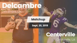 Matchup: Delcambre vs. Centerville  2019