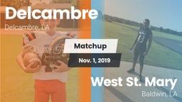Matchup: Delcambre vs. West St. Mary  2019