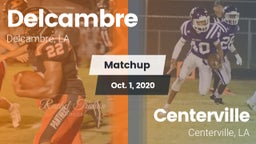 Matchup: Delcambre vs. Centerville  2020