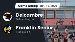 Recap: Delcambre  vs. Franklin Senior  2020