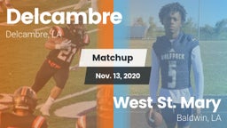 Matchup: Delcambre vs. West St. Mary  2020