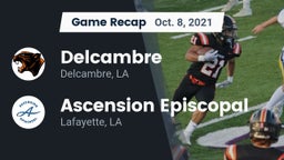 Recap: Delcambre  vs. Ascension Episcopal  2021