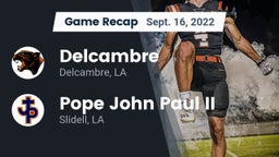 Recap: Delcambre  vs. Pope John Paul II 2022