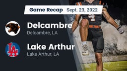 Recap: Delcambre  vs. Lake Arthur  2022