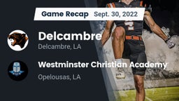 Recap: Delcambre  vs. Westminster Christian Academy  2022
