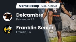 Recap: Delcambre  vs. Franklin Senior  2022