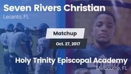 Matchup: Seven Rivers Christi vs. Holy Trinity Episcopal Academy 2017