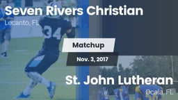 Matchup: Seven Rivers Christi vs. St. John Lutheran  2017