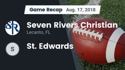 Recap: Seven Rivers Christian  vs. St. Edwards 2018