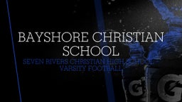 Seven Rivers Christian football highlights Bayshore Christian School