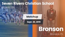 Matchup: Seven Rivers Christi vs. Bronson  2019