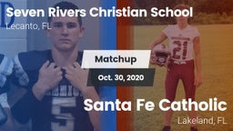 Matchup: Seven Rivers Christi vs. Santa Fe Catholic  2020