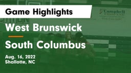 West Brunswick  vs South Columbus  Game Highlights - Aug. 16, 2022
